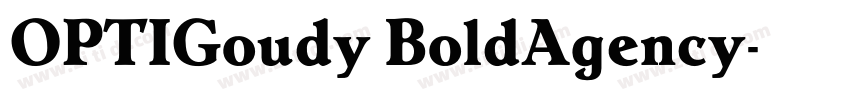 OPTIGoudy BoldAgency字体转换